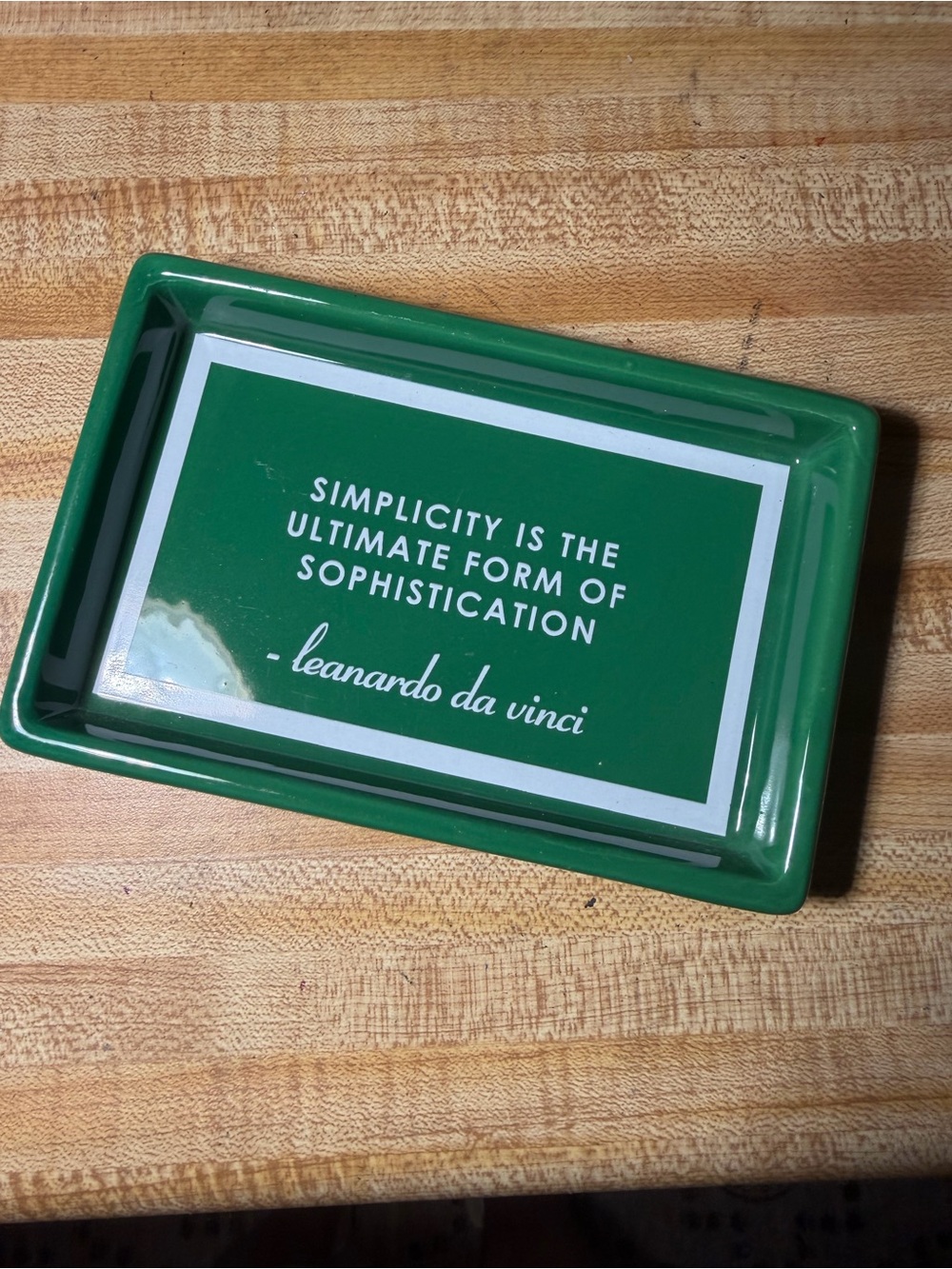Green Small Tray 4x6” SIMPLICITY IS THE ULTIMATE FORM OF SOPHISTICATION